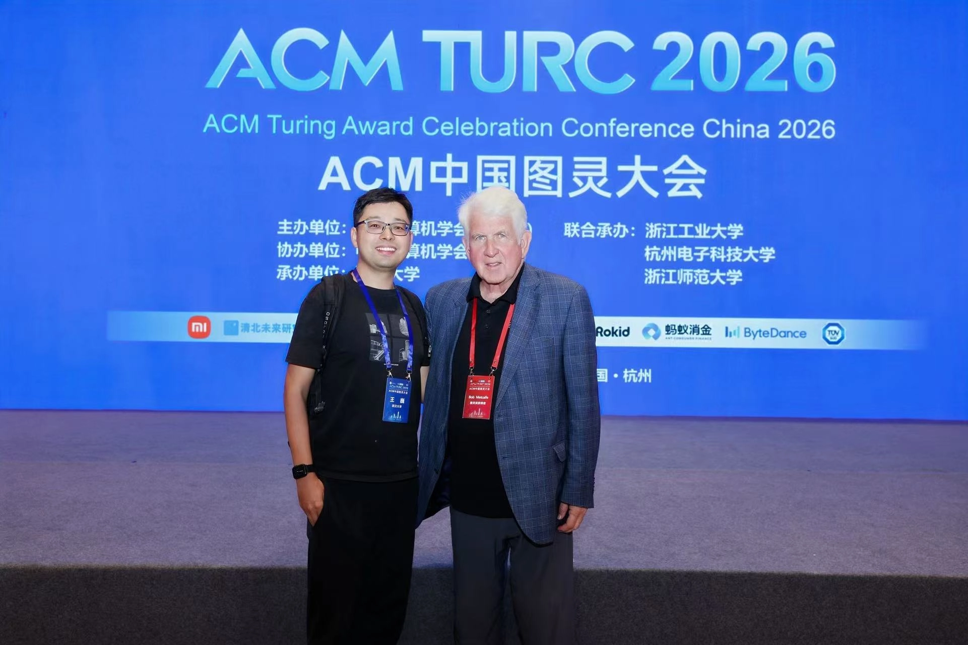 With Turing Award laureate Bob Metcalfe@ACM TURC 2026, Hangzhou